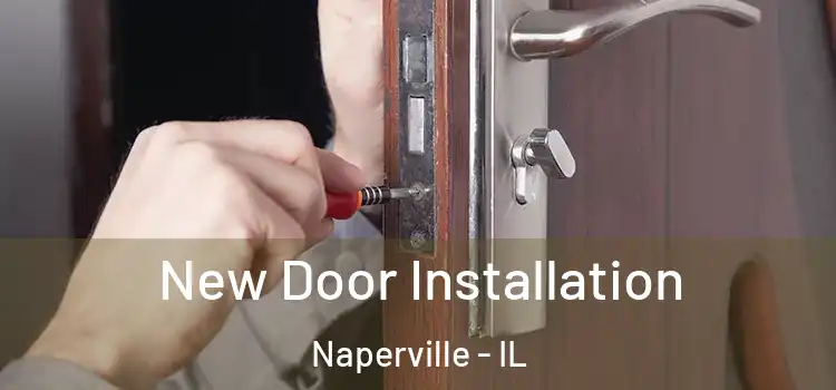  New Door Installation Naperville - IL