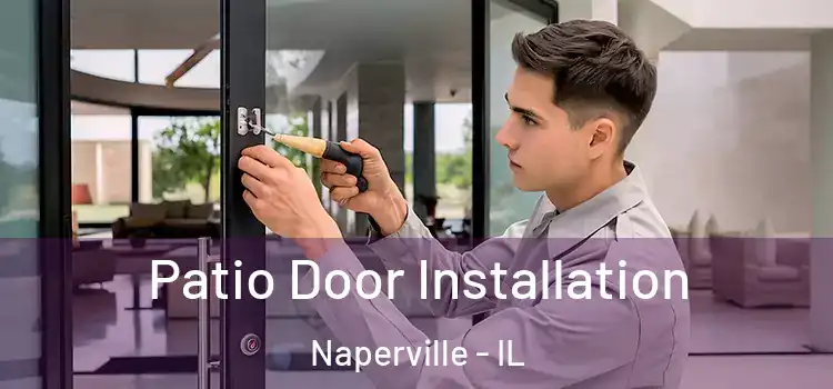  Patio Door Installation Naperville - IL