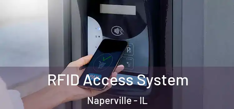  RFID Access System Naperville - IL